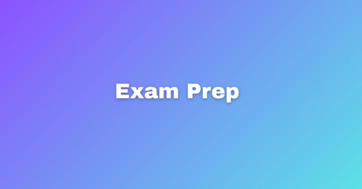 Exam Prep
