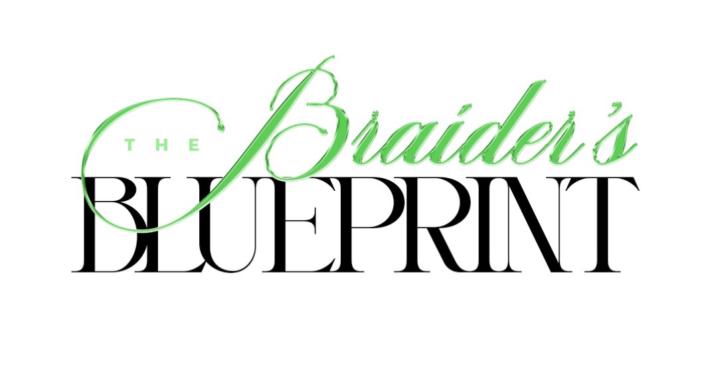 The Braider’s Blueprint