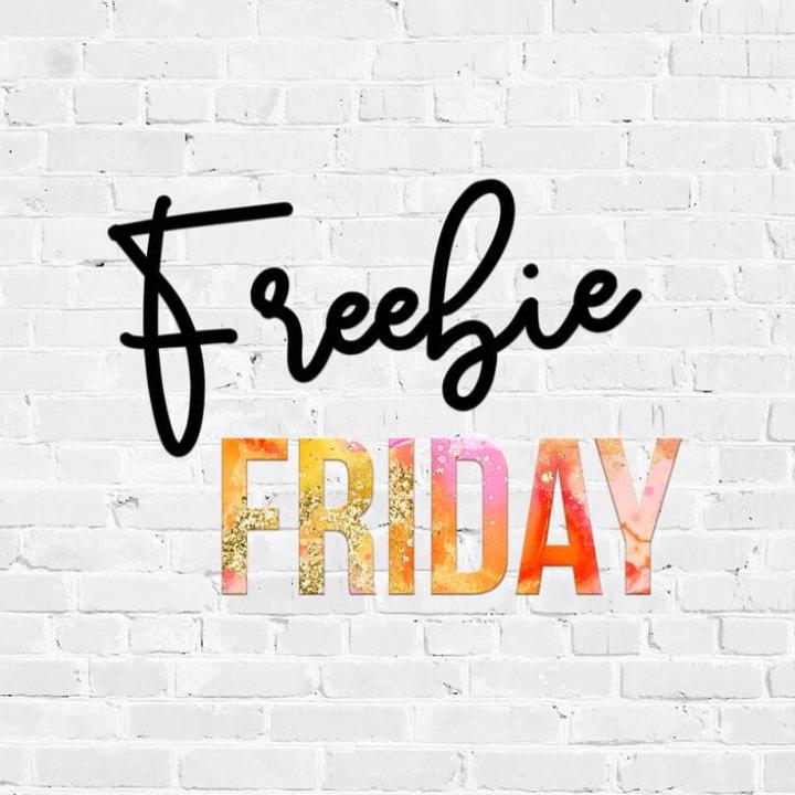 Freebie Friday!!!