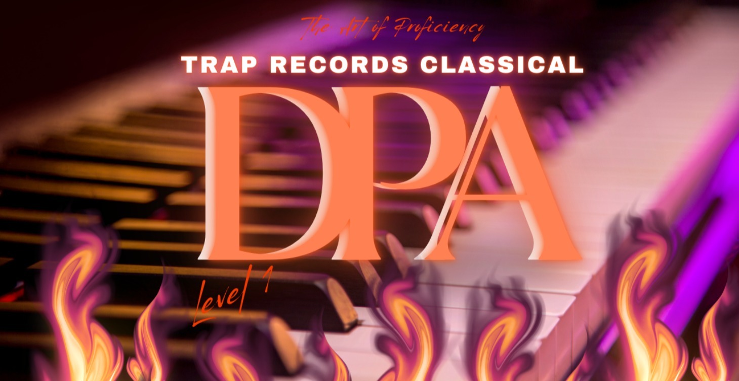 DPA: Trap Records Level 1 Classical