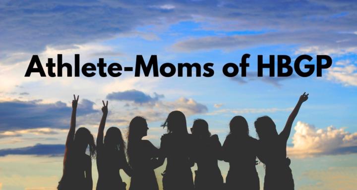 Athlete-Moms of HBGP