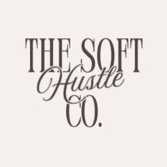 The Soft Hustle Company