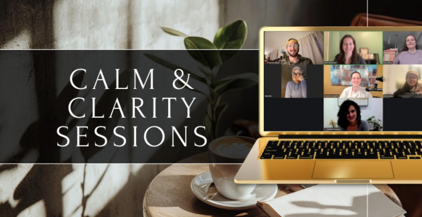 Calm & Clarity Call