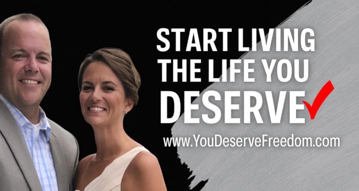 You Deserve Freedom!