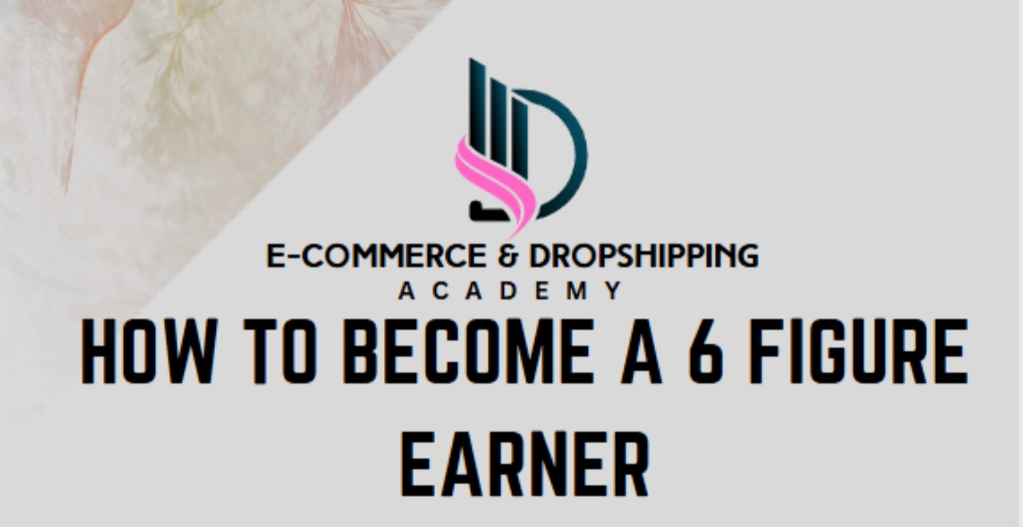 How to become a 6 figure earner