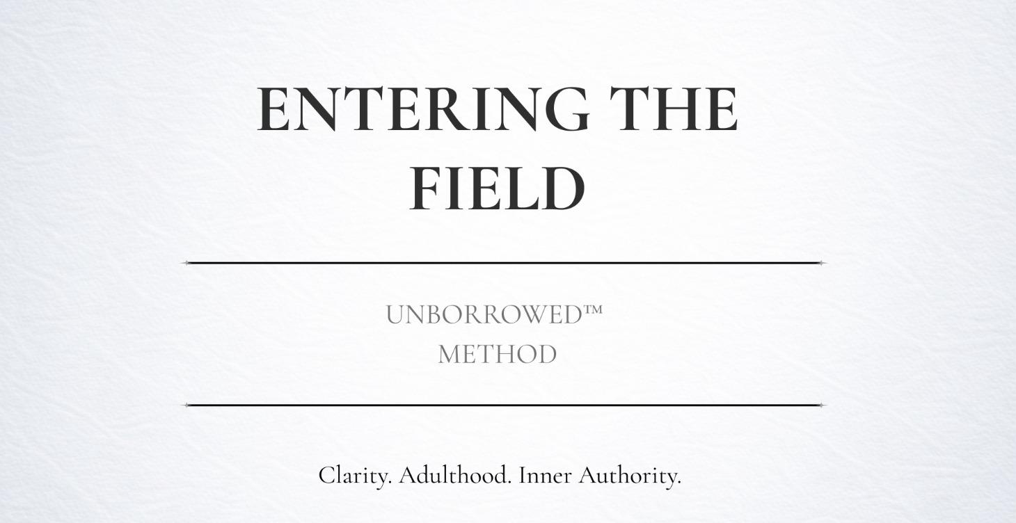 MODULE 0 - Entering The Field