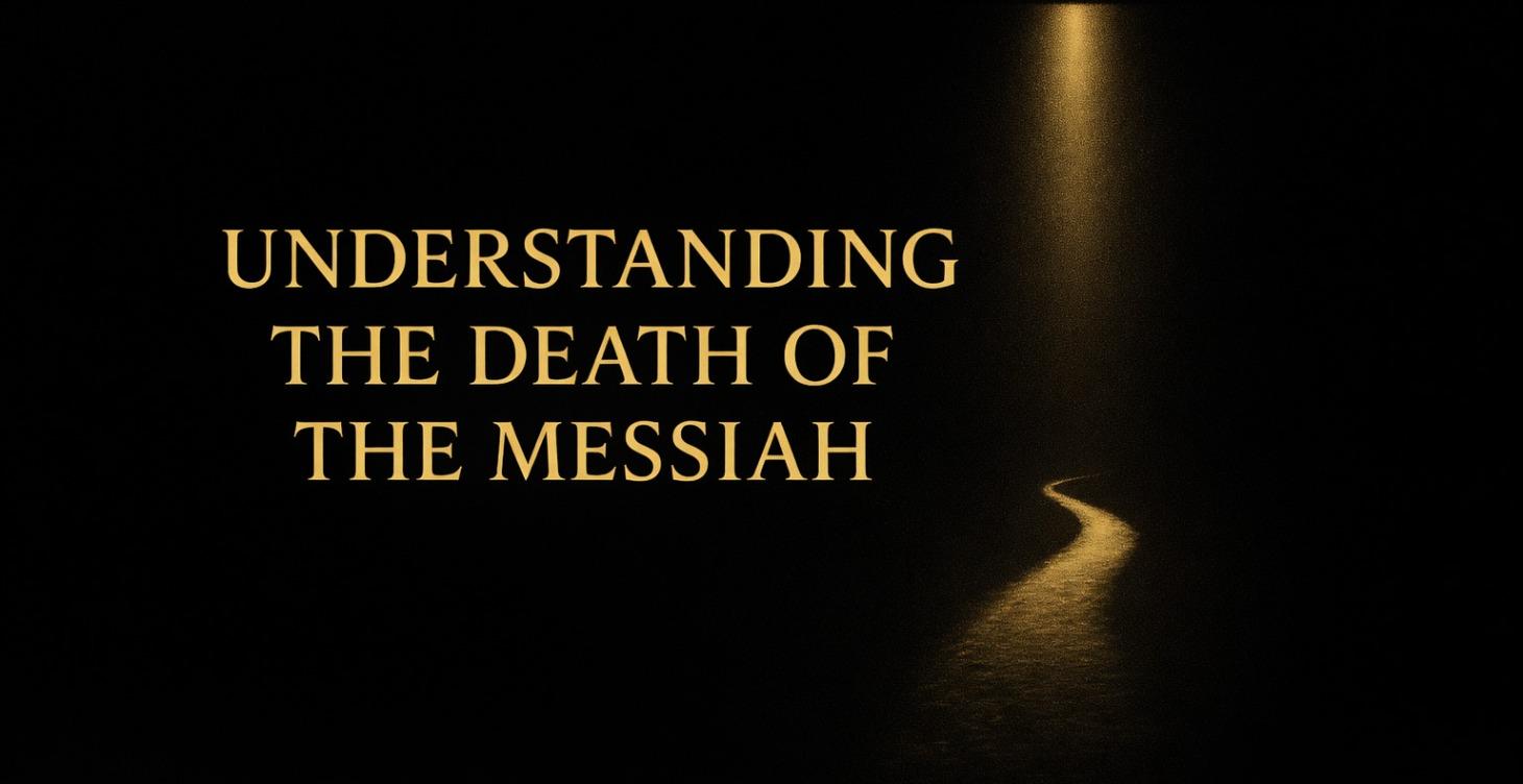 Why did Messiah have to die?