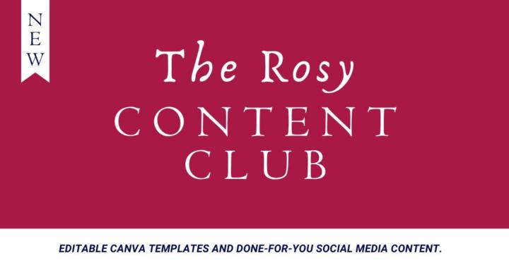 The Rosy Content Club