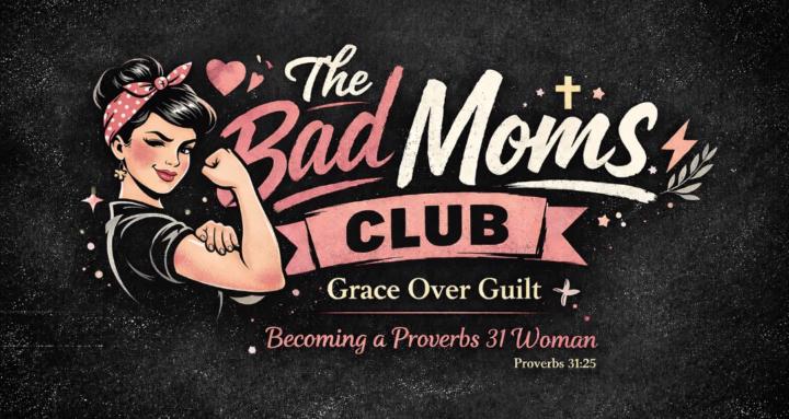 The Bad Moms Club