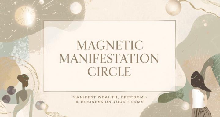 Magnetic Manifestation Circle