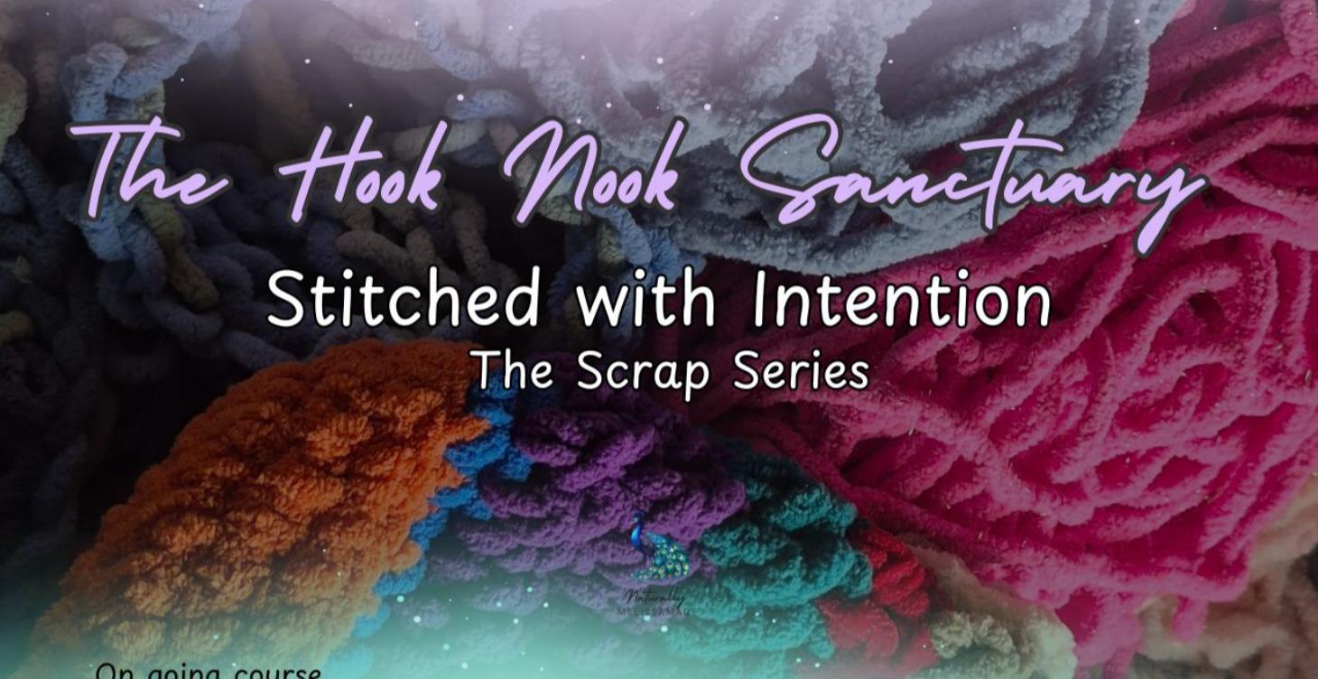 Stitched with Intention: The Scrap Series