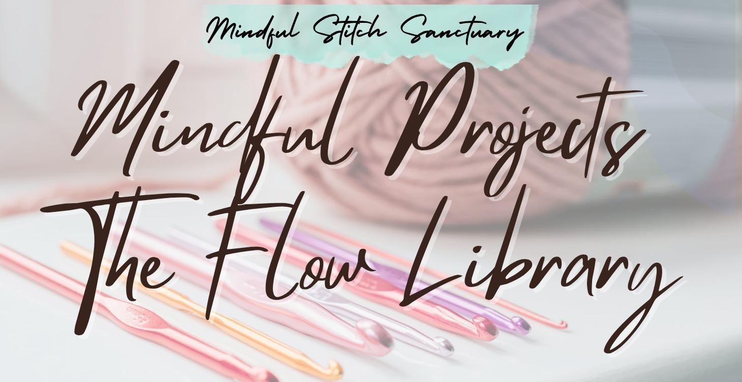 Mindful Projects - The Flow Library