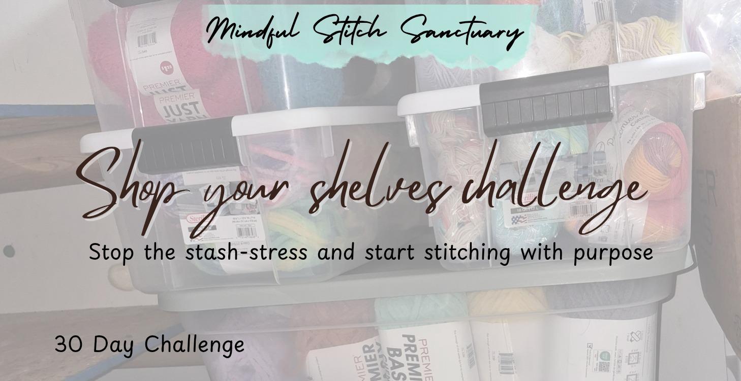 The 30-Day "Shop Your Shelves" Challenge