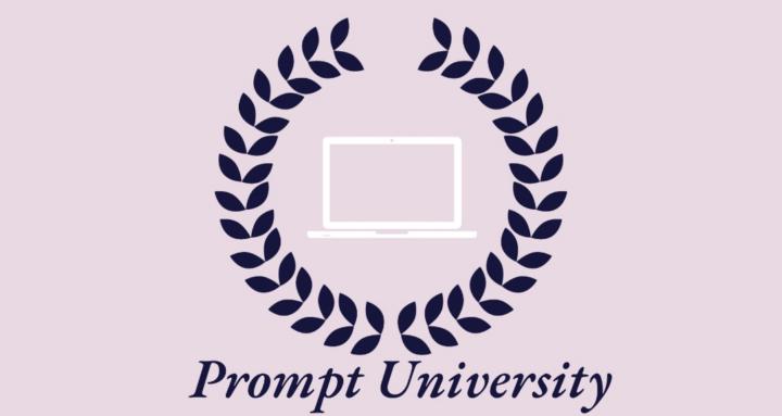 Prompt University
