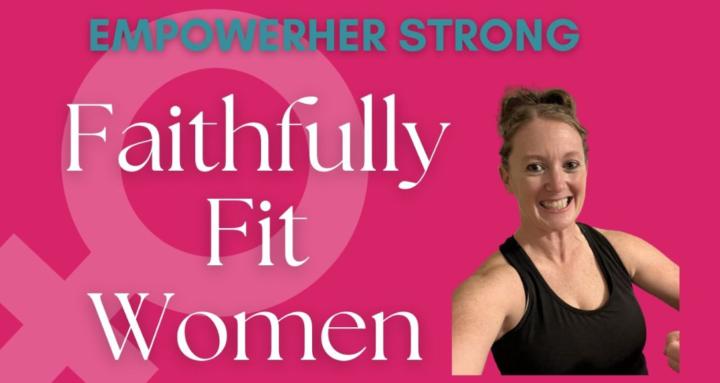 Faithfully Fit Women