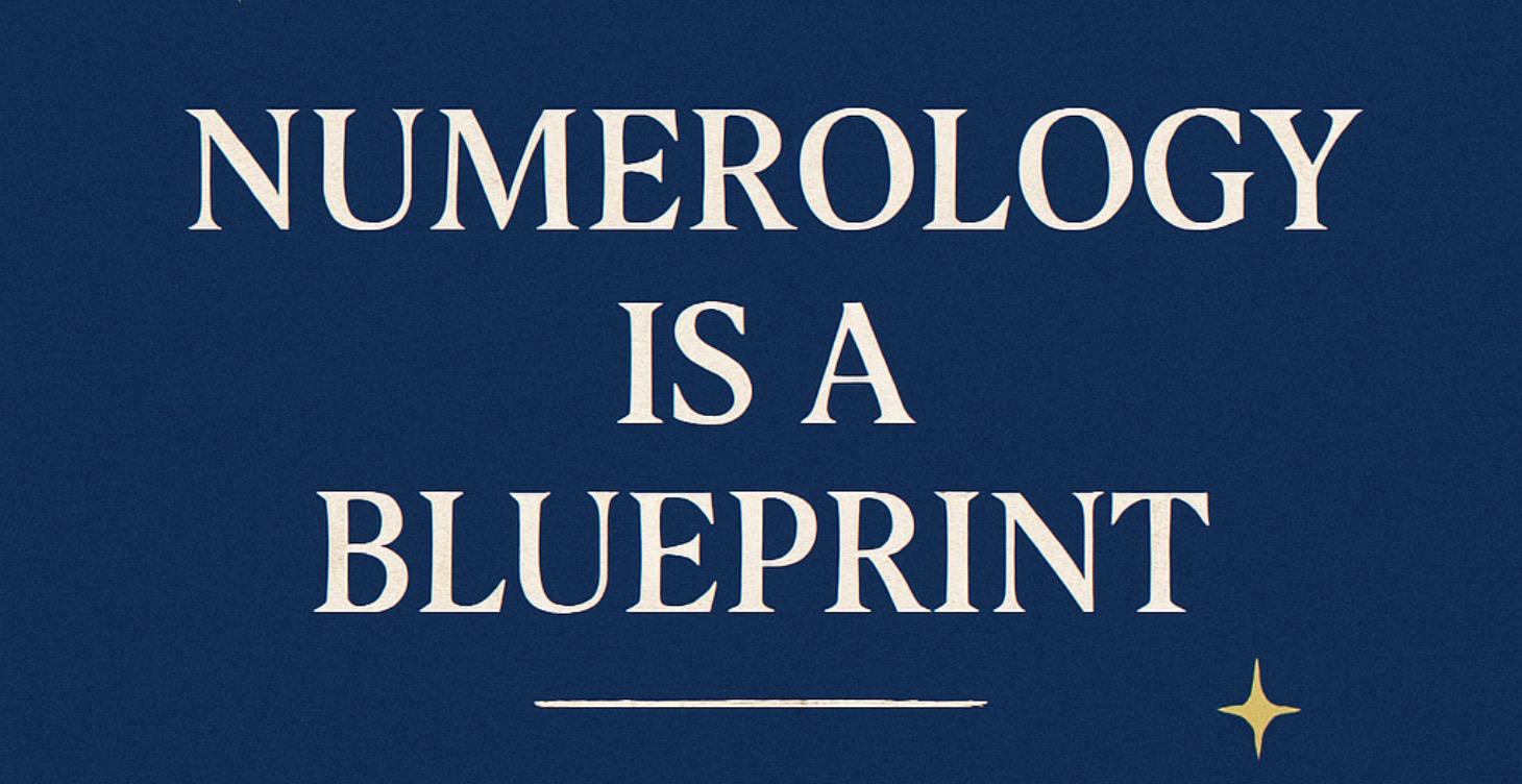 Numerology is a Blueprint