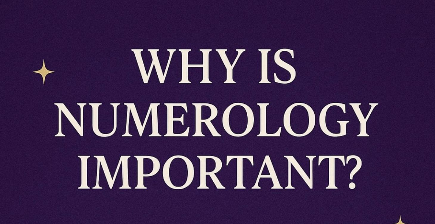 Why is Numerology Important?