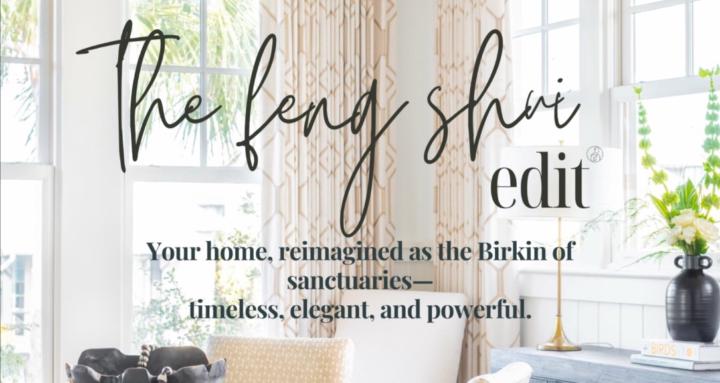 The Feng Shui Edit