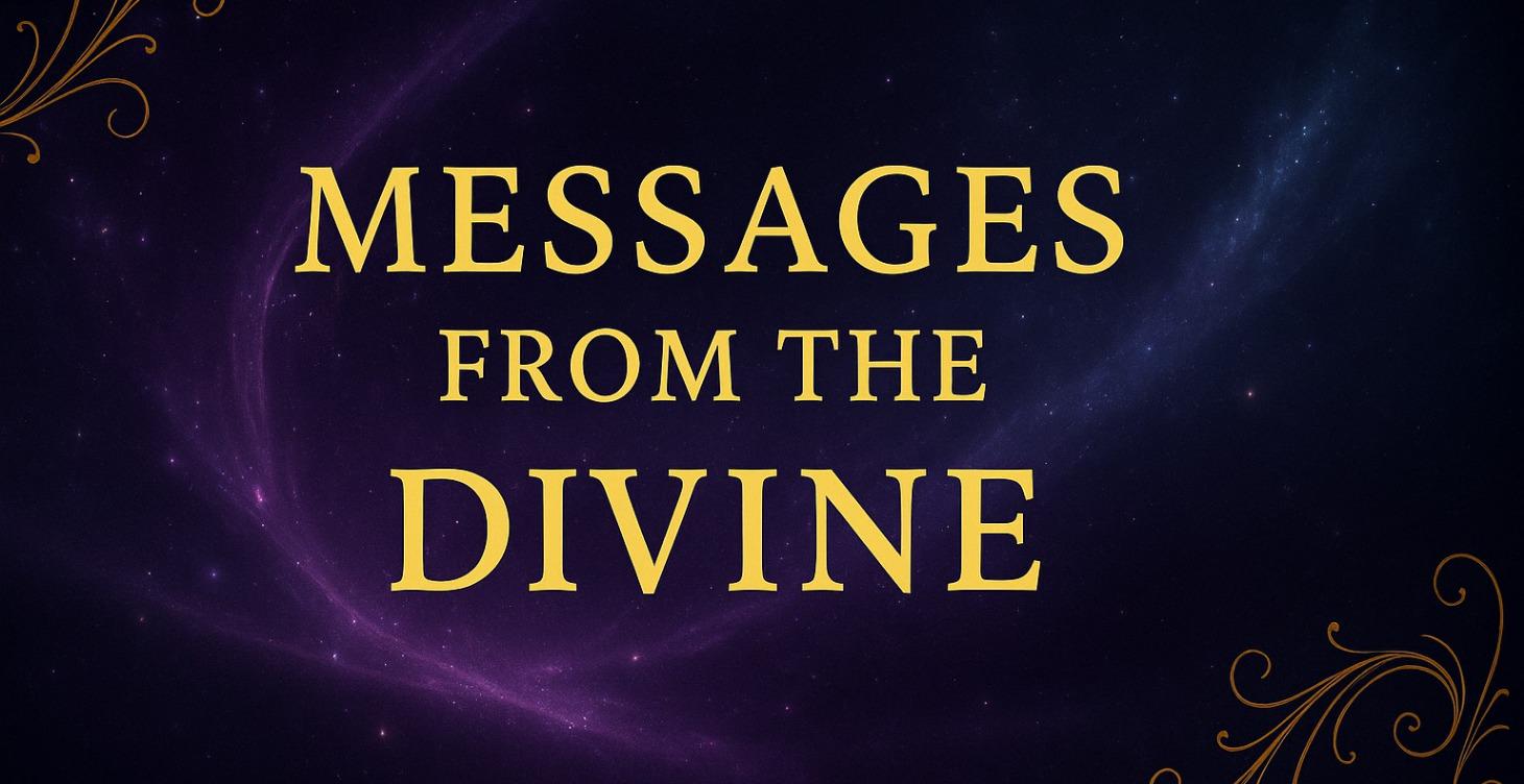 Messages from the Divine