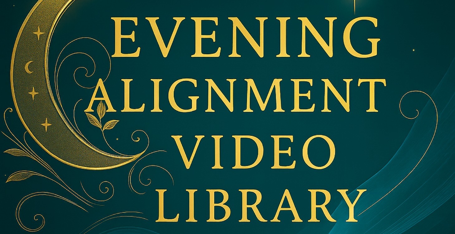 Evening Alignment
