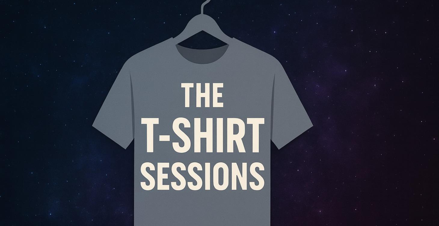 The T-Shirt Sessions