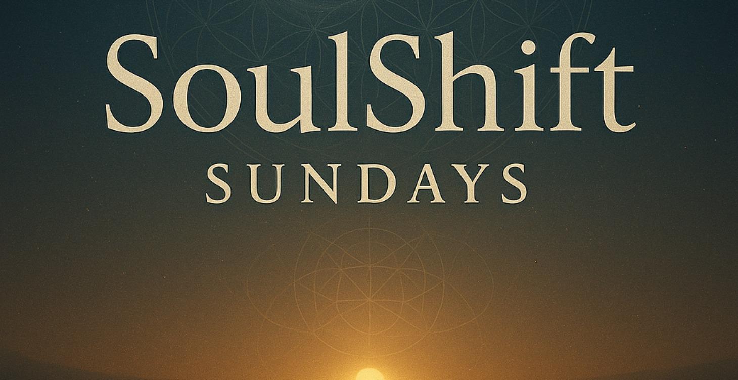 SoulShift Sundays