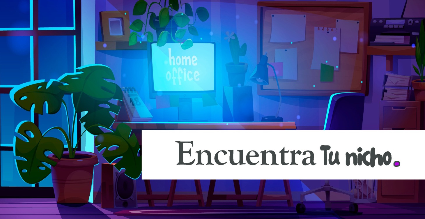 🧭 Encuentra tu nicho ideal.