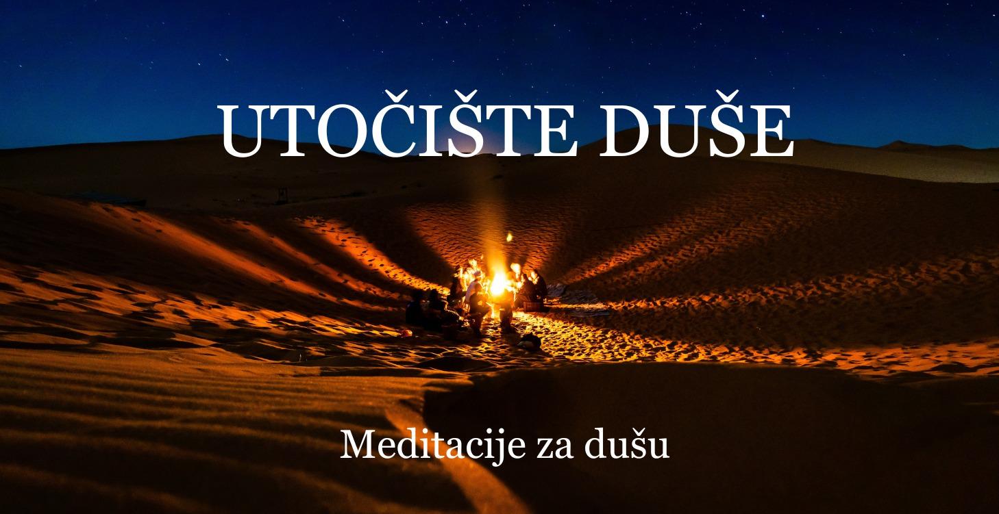 Utočište Duše – MEDITACIJE ZA DUŠU