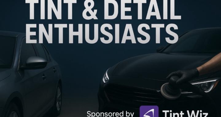 Tint And Detail Enthusiasts