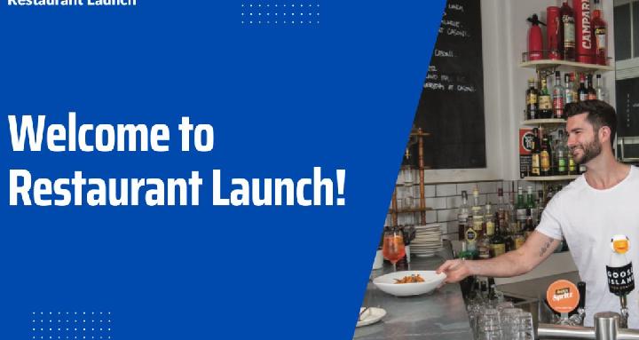 Restaurant Launch