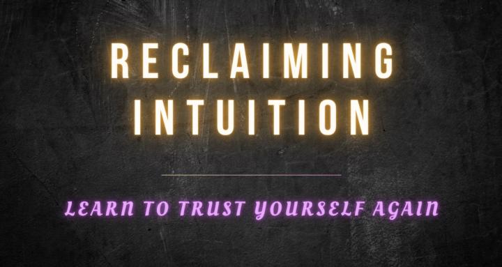 Reclaiming Intuition