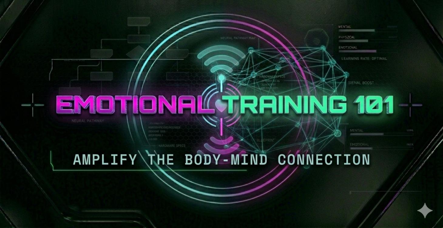 Emotional Training 101