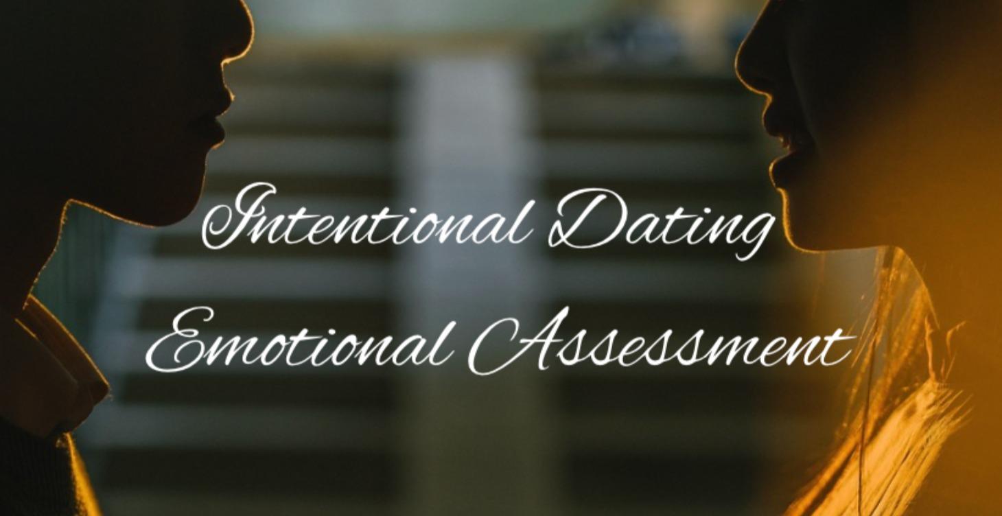 Intentional Dating Emotional Assessment