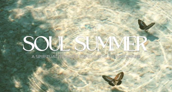 The Soul Summer Experiment