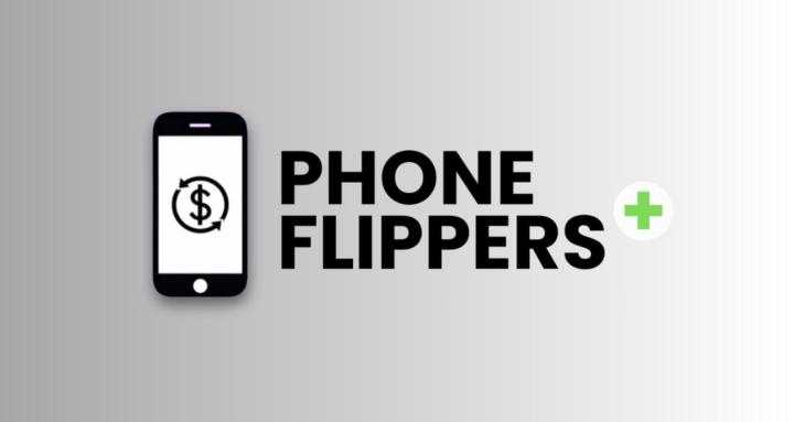 Phone Flippers+