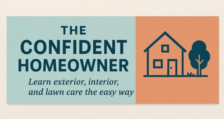 The Confident Homeowner