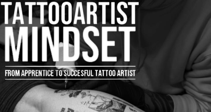 TATTOO ARTIST Mindset