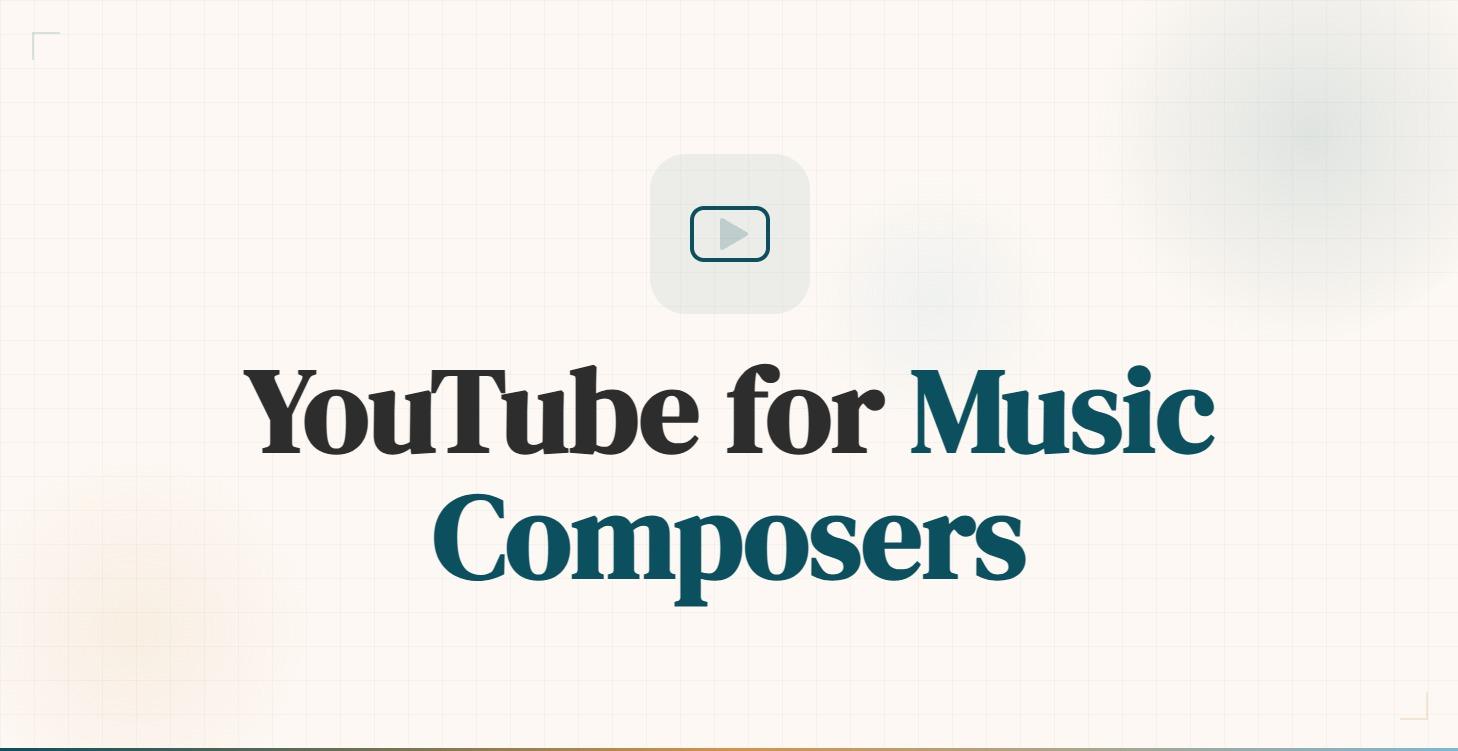 YouTube for Music Composers