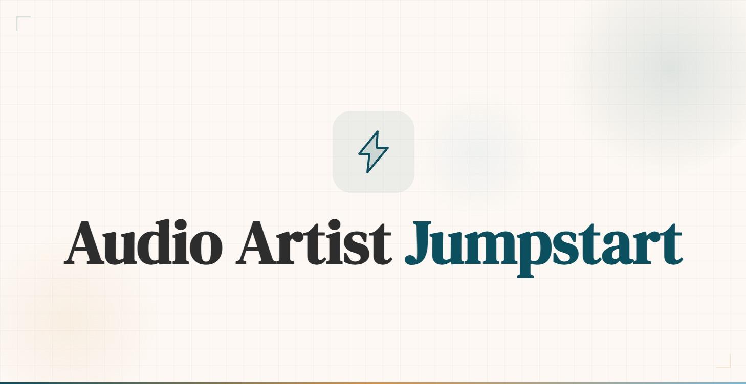Audio Artist Jumpstart