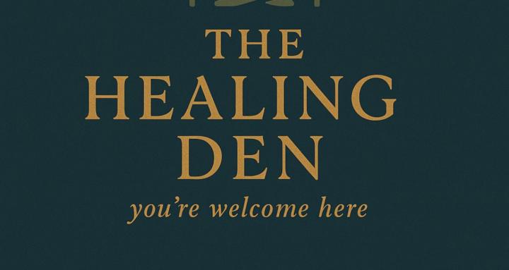 The Healing Den