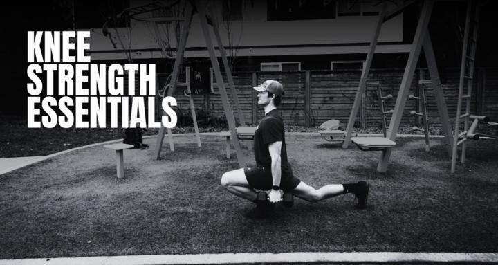 Knee Strength Essentials 