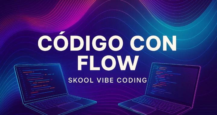 Código con Flow - Vibe Coding
