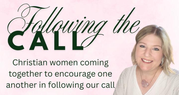 Following the Call