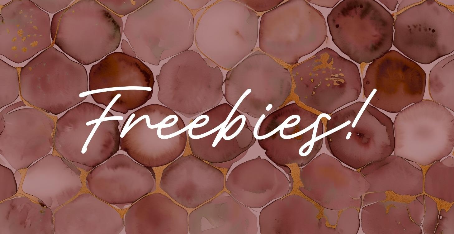 FREEBIES!!