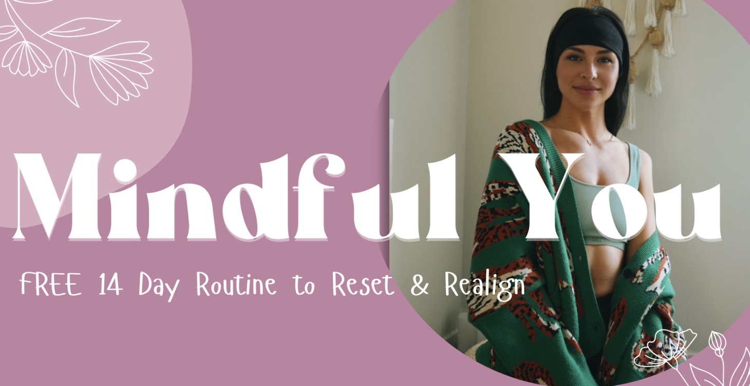 Mindful You 14 Day Routine Program