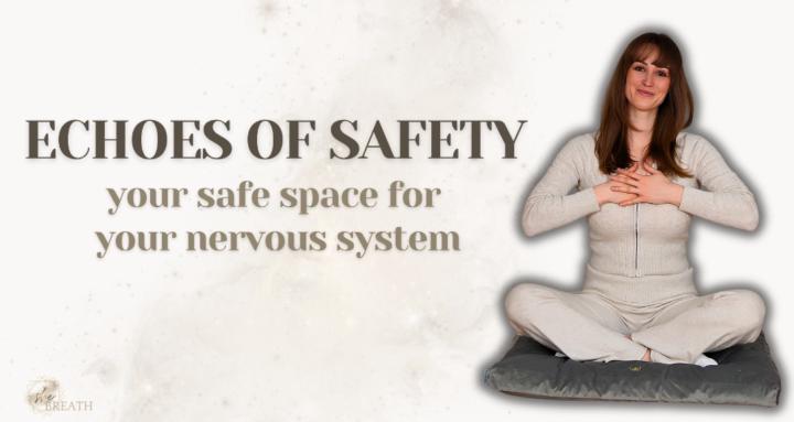 Echoes of Safety