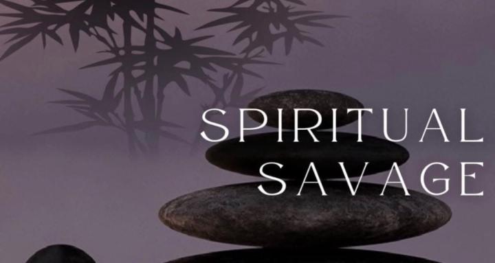 Spiritual Savage