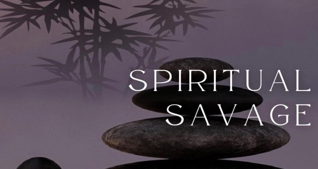Spiritual Savage