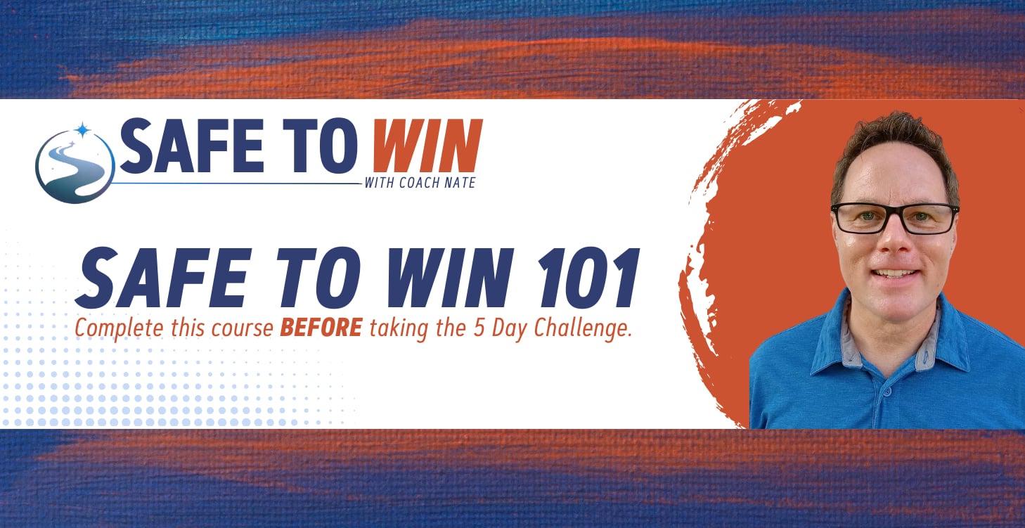 Safe to Win 101 - Core Concepts