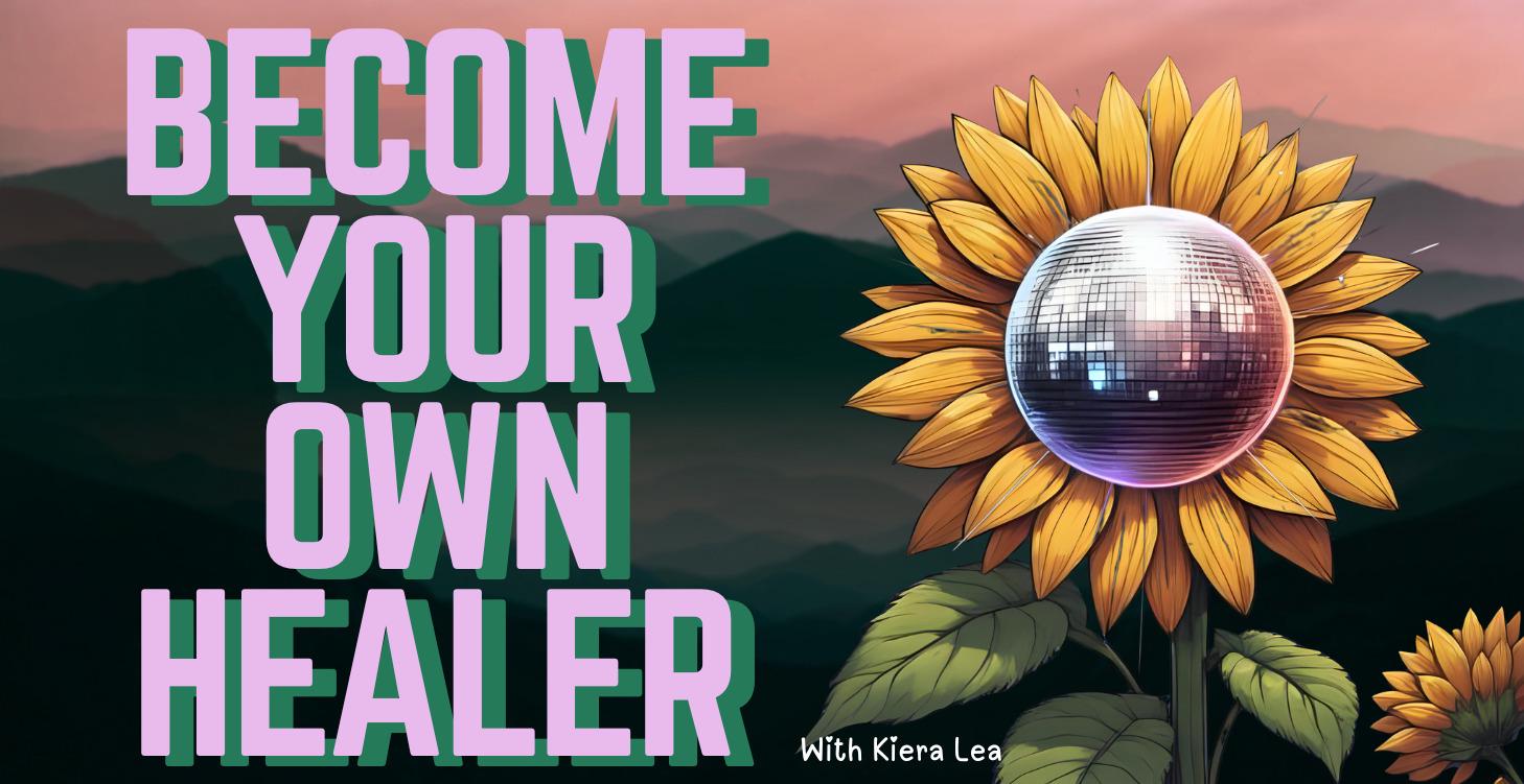 Become Your Own Healer ~ 5 Weeks